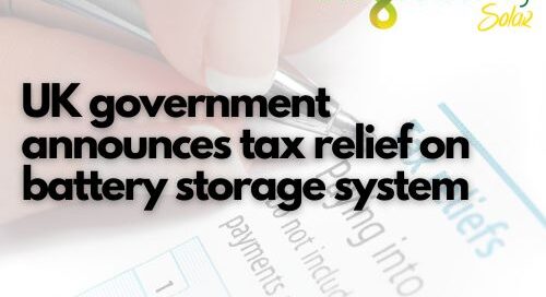 UK government announces tax relief on battery storage system | The Green Way Solar