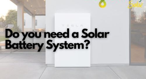 Do you need a Solar Battery System? | The Green Way Solar