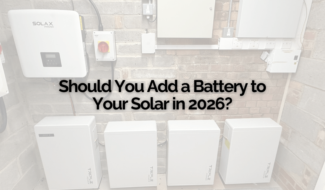 Should You Add a Battery to Your Solar in 2026 Battery Storage 101. Should You Add a Battery to Your Solar in 2026?